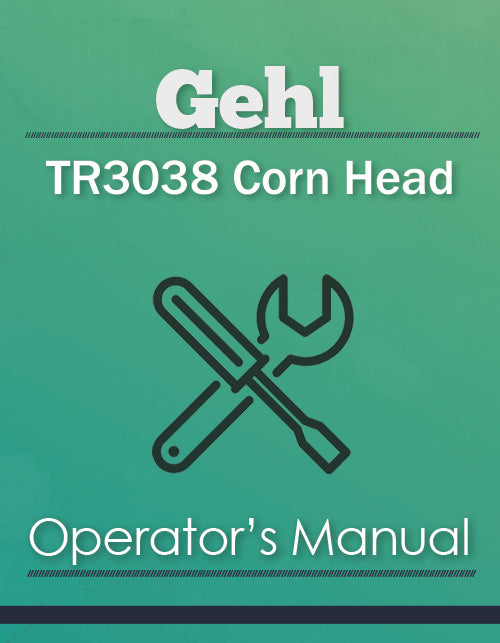 Gehl TR3038 Corn Head Manual Cover