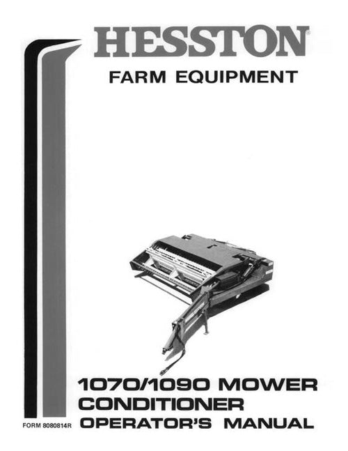 Hesston 1070 and 1090 Mower/ Conditioner Manual