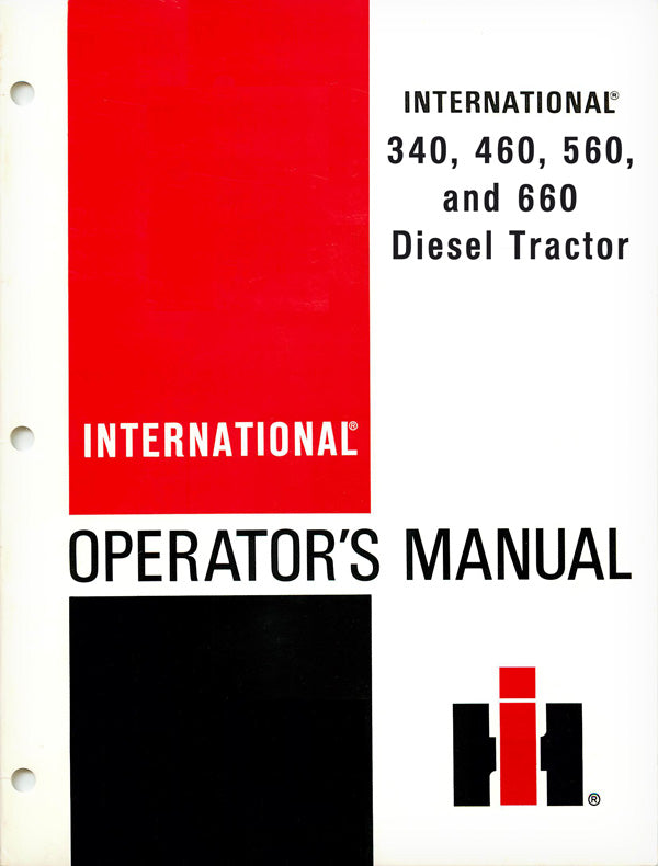 International 340, 460, 560, and 660 Diesel Tractor Manual