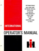 International 800 Cyclo Air Corn and Soybean Special Planter Manual