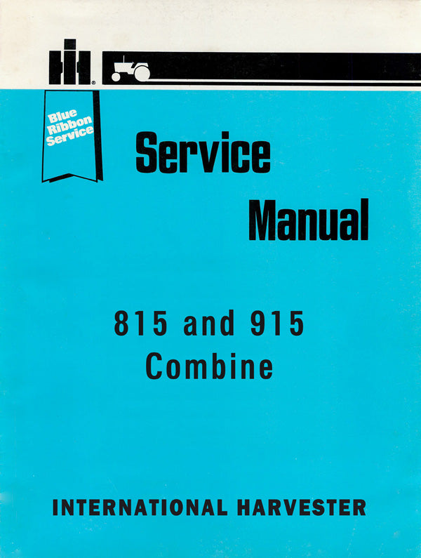 International 815 and 915 Combine - Service Manual
