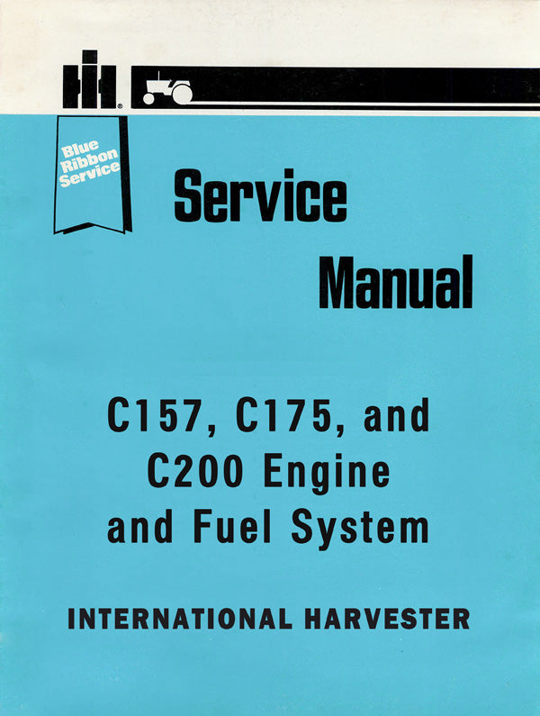 International C157, C175, and C200 Engine and Fuel System - Service Manual