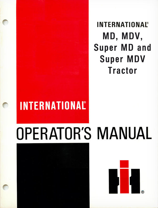 International MD, MDV, Super MD and Super MDV Tractor Manual