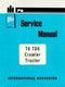 International T6 and TD6 Crawler Tractor - COMPLETE Service Manual