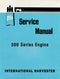 International Harvester 300 Series Engine - Service Manual Cover