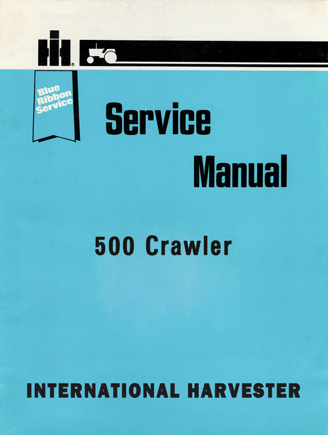 International Harvester 500 Crawler - Service Manual Cover