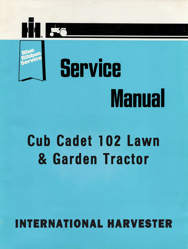 International Harvester Cub Cadet 102 Lawn & Garden Tractor - Service Manual Cover