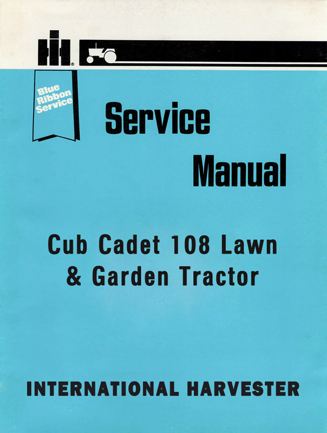 International Harvester Cub Cadet 108 Lawn & Garden Tractor - Service Manual Cover