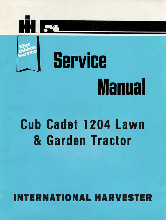International Harvester Cub Cadet 1204 Lawn & Garden Tractor - Service Manual Cover