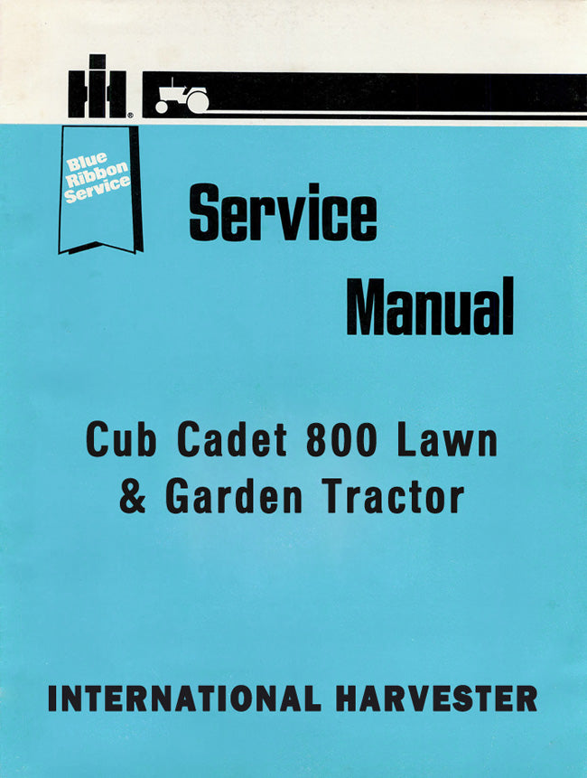 International Harvester Cub Cadet 800 Lawn & Garden Tractor - Service Manual Cover