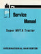 International Harvester Super MVTA Tractor - Service Manual Cover