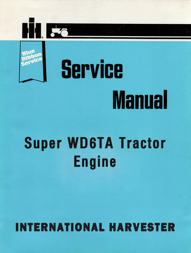 International Harvester Super WD6TA Tractor Engine - Service Manual Cover