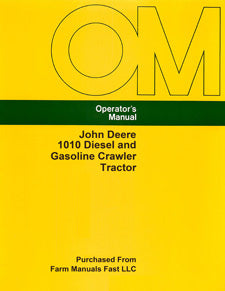 John Deere 1010 Diesel and Gasoline Crawler Tractor Manual