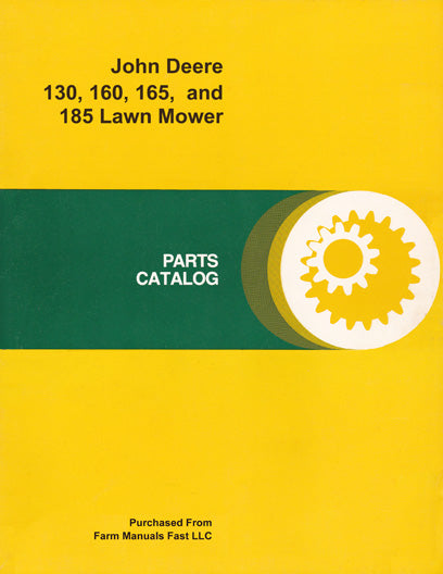 John Deere 130, 160, 165,  and 185 Lawn Mower - Parts Catalog