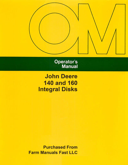 John Deere 140 and 160 Integral Disks Manual