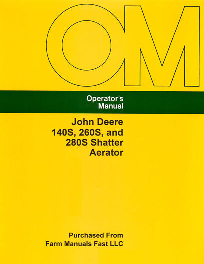 John Deere 140S, 260S, and 280S Shatter Aerator Manual
