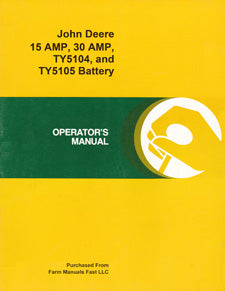 John Deere 15 AMP, 30 AMP, TY5104, and TY5105 Battery Charger Manual