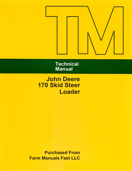 John Deere 170 Skid Steer Loader - Service Manual