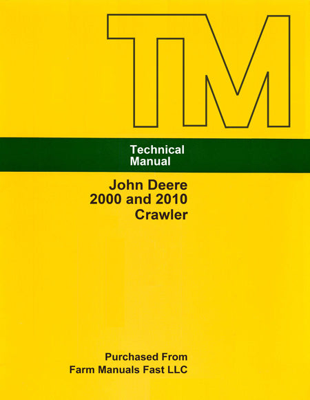 John Deere 2000 and 2010 Crawler - Service Manual