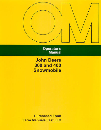 John Deere 300 and 400 Snowmobile Manual