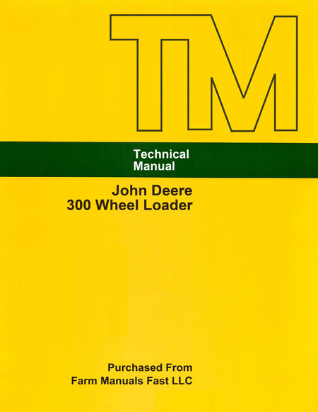 John Deere 300 Wheel Loader - Service Manual
