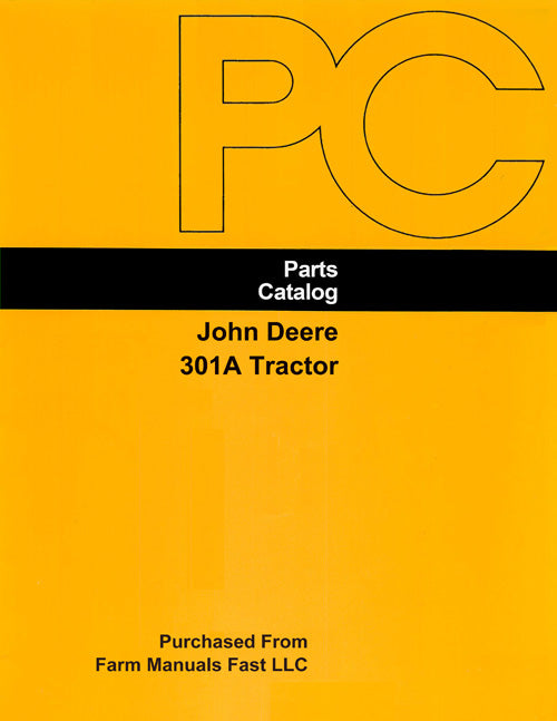 John Deere 301A Tractor - Parts Catalog