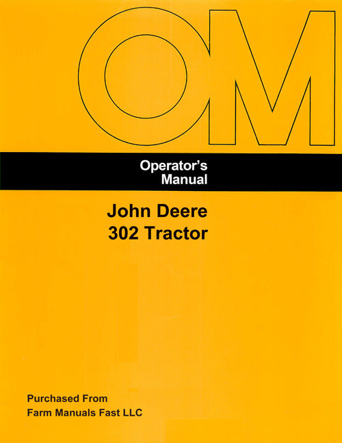 John Deere 302 Tractor and Loader Manual