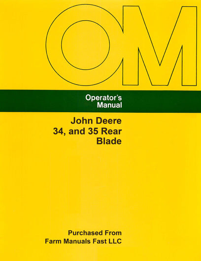 John Deere 34, and 35 Rear Blade Manual