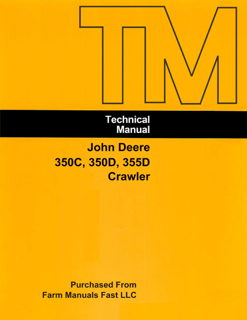 John Deere 350C, 350D, and 355D Crawler - COMPLETE Service Manual