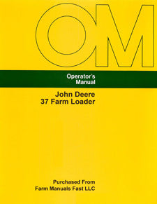 John Deere 37 Farm Loader Manual