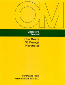 John Deere 38 Forage Harvester Manual