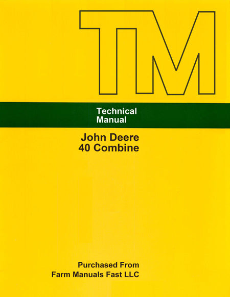 John Deere 40 Combine - Service Manual