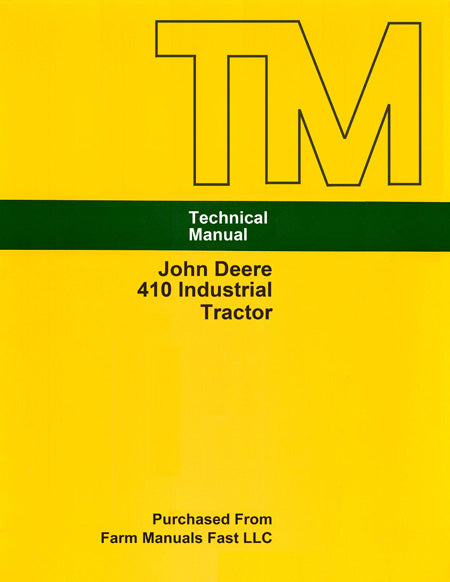 John Deere 410 Industrial Tractor/ Backhoe - Service Manual