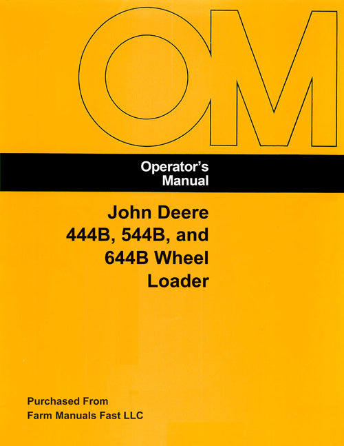 John Deere 444B, 544B, and 644B Wheel Loader Manual