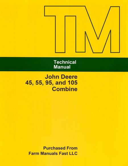 John Deere 45, 55, 95, and 105 Combine - Service Manual