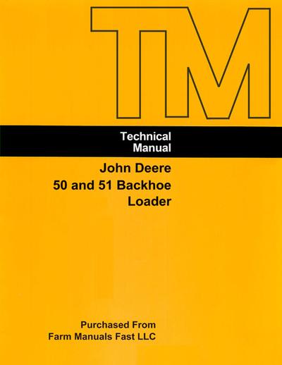 John Deere 50 and 51 Backhoe - Service Manual
