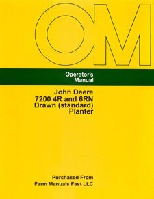 John Deere 7200 4R and 6RN Drawn (Standard) Planter Manual