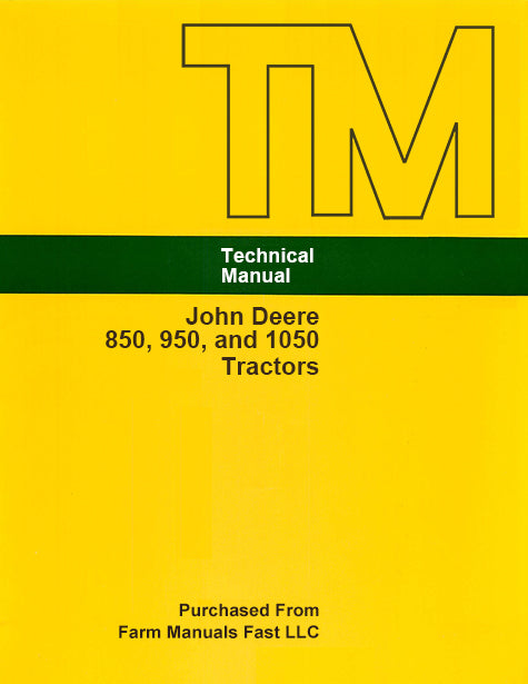 John Deere 850, 950, and 1050 Tractors - COMPLETE Service Manual