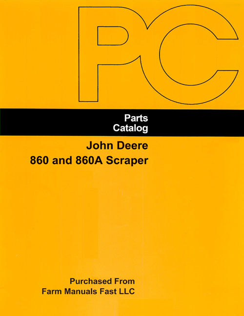 John Deere 860 and 860A Scraper - Parts Catalog