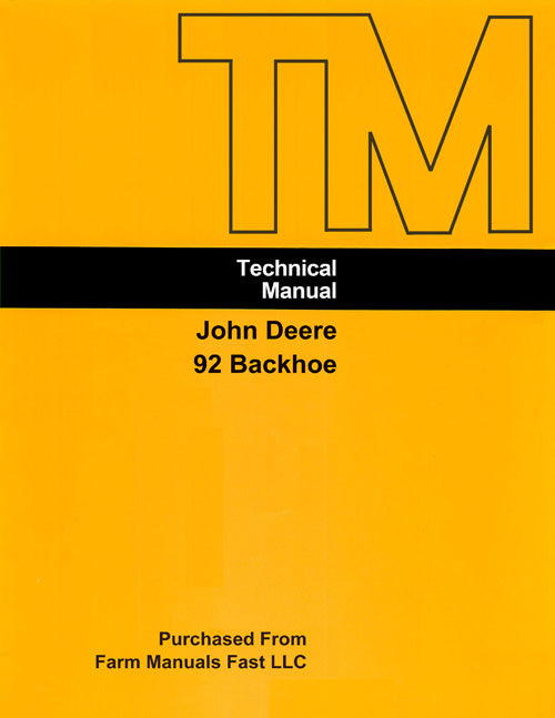 John Deere 92 Backhoe - COMPLETE Service Manual