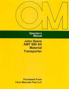 John Deere AMT 600 All Material Transporter Manual