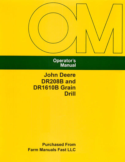 John Deere DR208B and DR1610B Grain Drill Manual