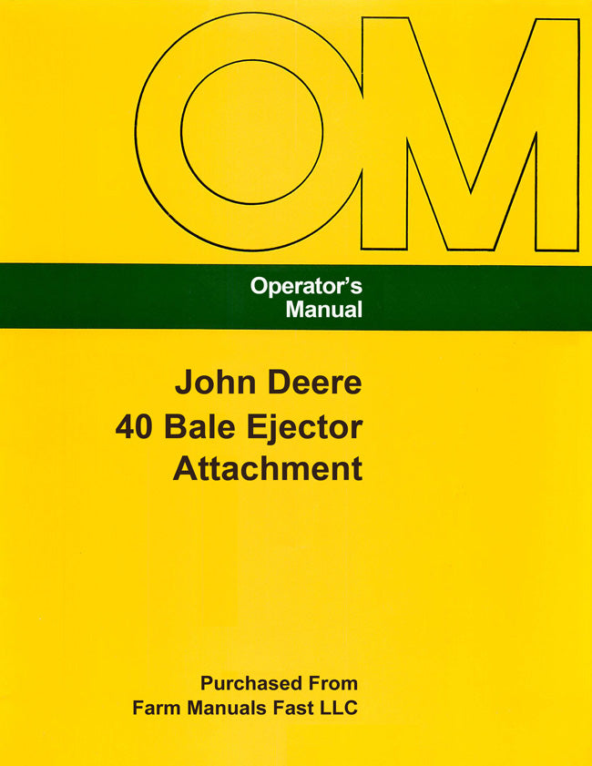 John Deere 40 Bale Ejector Attachment Manual Cover