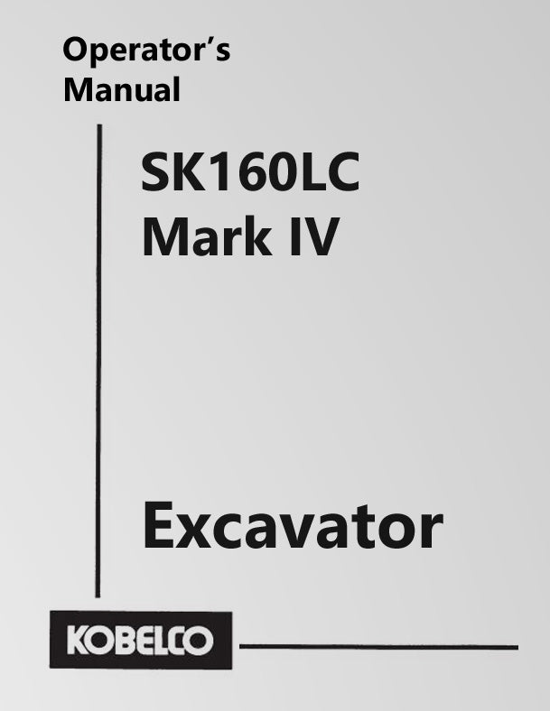 Kobelco SK160LC Mark IV Excavator Manual Cover