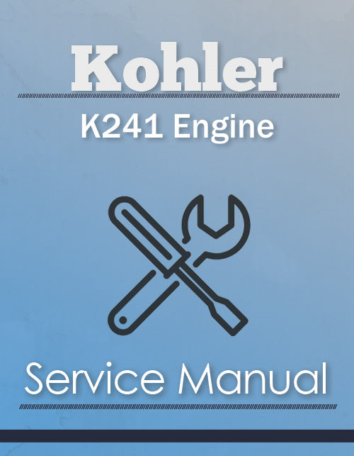 Kohler K241 Engine - Service Manual | Farm Manuals Fast