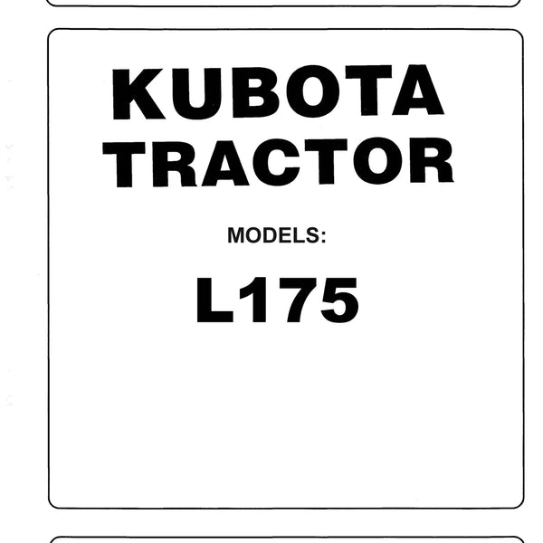 Kubota L175 Tractor Manual | Farm Manuals Fast