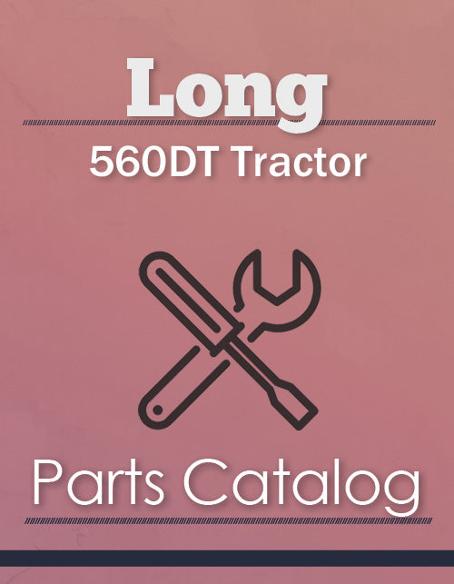 Long 560DT Tractor - Parts Catalog Cover