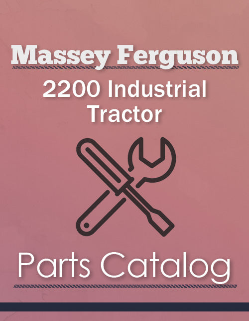 Massey Ferguson 2200 Industrial Tractor - Parts Catalog Cover
