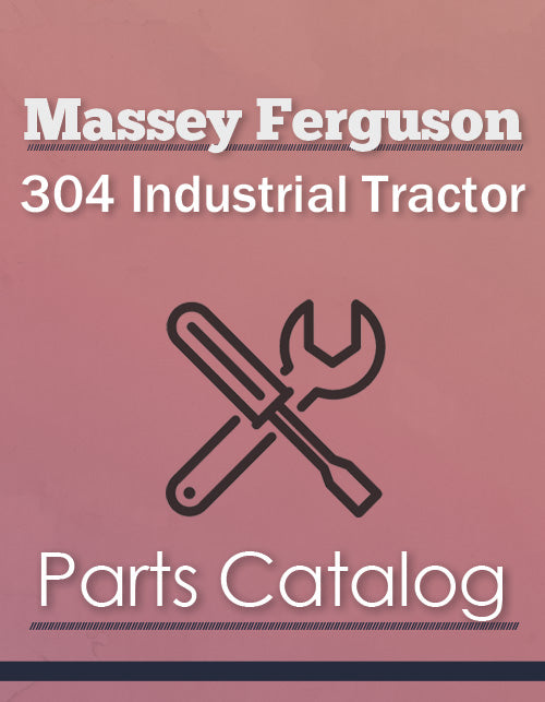 Massey Ferguson 304 Industrial Tractor - Parts Catalog Cover