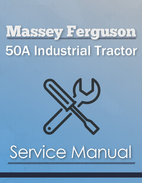 Massey Ferguson 50A Industrial Tractor - Service Manual Cover